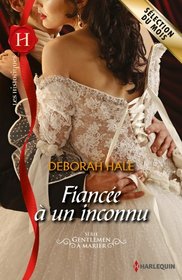 Fiancée à un inconnu (French Edition)