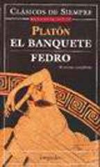 El Banquete/ Fedro (Clasicos De Siempre)
