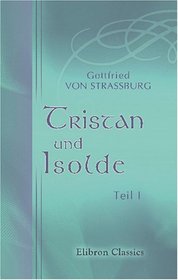 Tristan und Isolde: Teil 1 (German Edition)