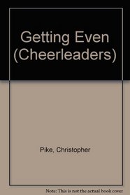 Getting Even (Cheerleaders, No 2)