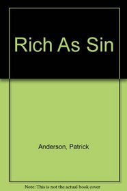 Rich As Sin