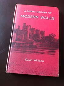 Short History of Modern Wales