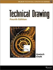 Technical Drawing, 4E (Delmar Technical Graphics Series)