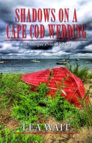 Shadows on a Cape Cod Wedding (Antique Print, Bk 6)