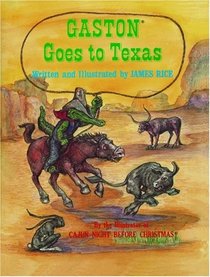Gaston  Goes to Texas (Gaston  Series)