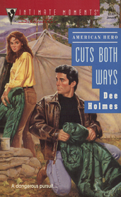 Cuts Both Ways (American Hero) (Silhouette Intimate Moments, No 541)