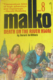 Malko No. 8: Death on the River Kwai