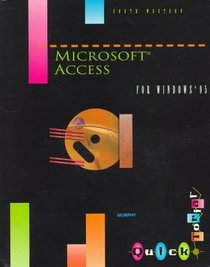 Microsoft Access for Windows 95 (Quicktorials Series)