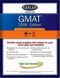 GMAT 2006, Comprehensive Program (Kaplan Gmat)