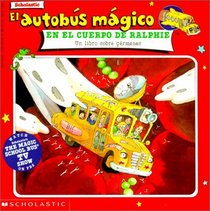 El Autobus Magico En El Cuerpo De Ralphie (Spanish Edition)