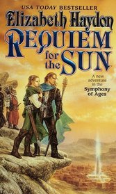 Requiem for the Sun (Symphony of Ages, Bk 4)