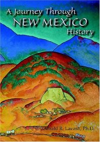 A Journey Through New Mexico History (Hardcover)