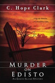 Murder on Edisto: The Edisto Island Mysteries (Volume 1)