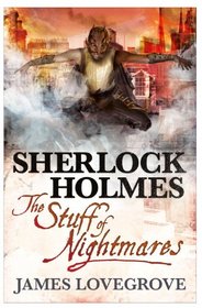 Sherlock Holmes - The Stuff of Nightmares