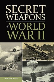 Secret Weapons of World War II