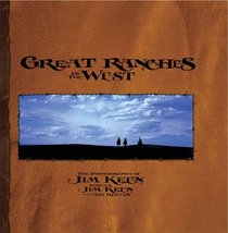 Great Ranches of the West: The Photography of Jim Keen