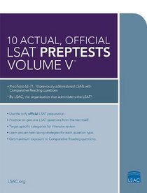 10 Actual, Official LSAT PrepTests Volume V: PrepTests 62 through 71