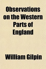 Observations on the Western Parts of England