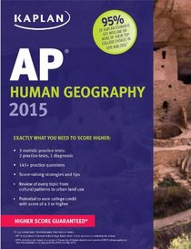 Kaplan AP Human Geography 2015 (Kaplan AP Series)