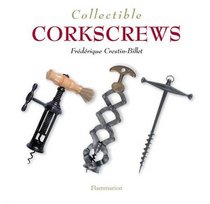 Collectible Corkscrews (Collectibles)