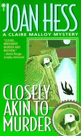 Closely Akin to Murder (Claire Malloy, Bk 11)