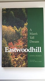 The Story of Eastwoodhill
