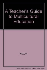 A Teacher's Guide to Multicultural Education
