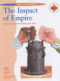 Impact of Empire (This Is History!)