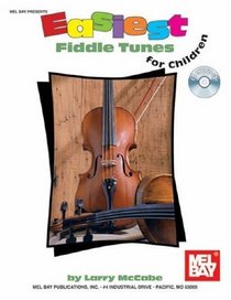Easiest Fiddle Tunes for Children (Easiest for Children)