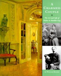 A Charmed Couple: The Art and Life of Walter and Matilda Gay