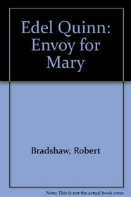 Edel Quinn: Envoy for Mary