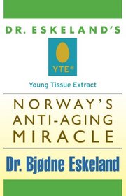 Young Tissue Extract: Norway's Anti-Aging Miracle