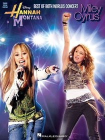 Hannah Montana and Miley Cyrus: Best of Both Worlds Concert (Pvg)