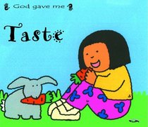 God Gave Me ...Taste (God Gave Me)