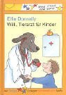 Willi, Tierarzt fr Kinder. ( Ab 6 J.).