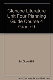 Glencoe Literature Unit Four Planning Guide Course 4 Grade 9