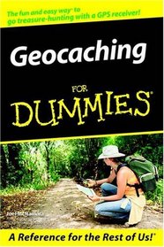 Geocaching For Dummies   (For Dummies (Sports  Hobbies))