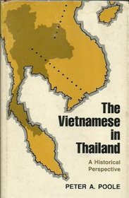 The Vietnamese in Thailand;: A historical perspective