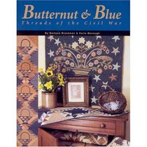 Butternut  Blue: Threads of the Civil War