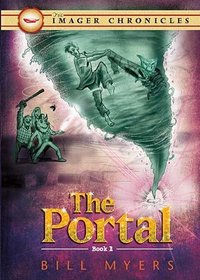 The Portal (Book One) (The Imager Chronicles)