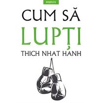 Cum sa lupti (Romanian Edition)
