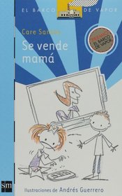Se vende mama (El Barco De Vapor: Serie Azul / the Steamboat: Blue Series) (Spanish Edition)
