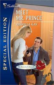 Meet Mr. Prince (Hunt for Cinderella, Bk 8) (Silhouette Special Edition, No 2099)
