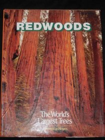 Redwoods: The world's largest trees