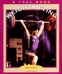 Weightlifting (Turtleback School & Library Binding Edition)
