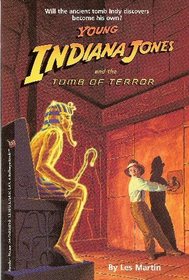 Young Indiana Jones and the Tomb of Terror (Young Indiana Jones, Bk 2)
