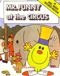 Mr. Funny at the Circus (Mr. Men Word Book)