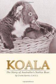 Koala: The Story of Australia's Native Bear (Volume 2)