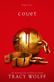 Covet (Crave, Bk 3)