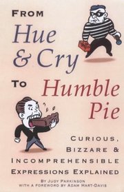 From Hue and Cry to Humble Pie (Reference)